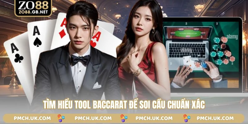 Tìm hiểu tool baccarat để soi cầu chuẩn xác