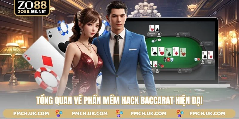 Tổng quan về phần mềm hack baccarat hiện đại